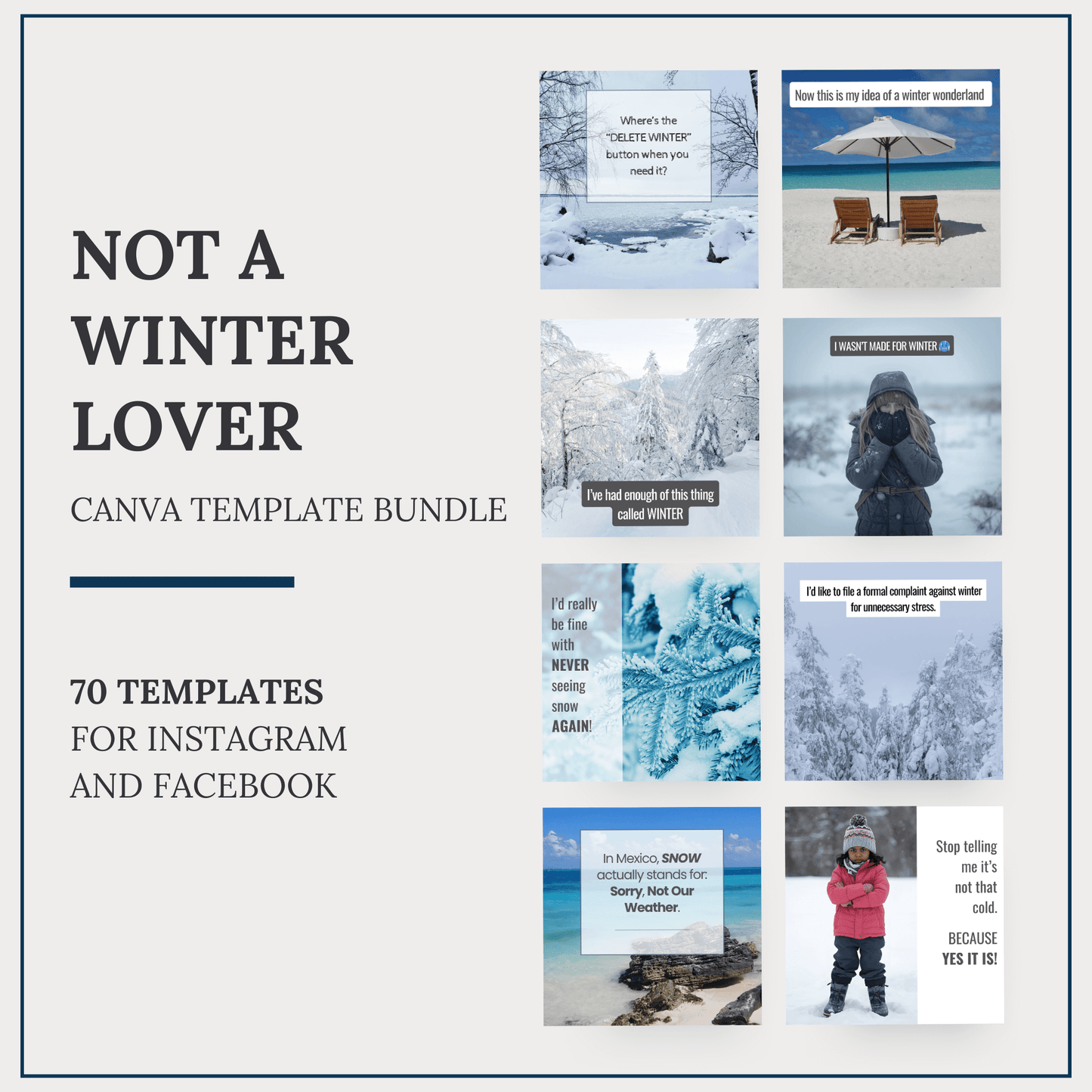 Instagram/FB Templates | Not A Winter Lover | Canva Template