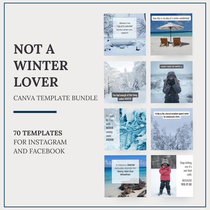 Instagram/FB Templates | Not A Winter Lover | Canva Template